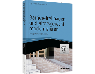 Barrierefrei bauen und altersgerecht modernisieren