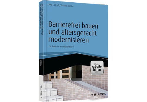 Barrierefrei bauen und altersgerecht modernisieren